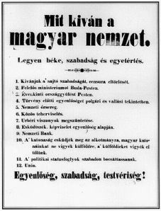 What Does the Hungarian Nation Want? The twelve demands of the 1848 Hungarian Revolution. 