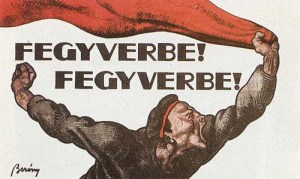 To Arms! To Arms! Hungarian Red Army recruitment poster.