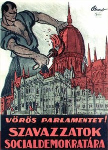 Painting the Hungarian Parliament Building red. Hungarian Social Democratic Party poster from early 1919.